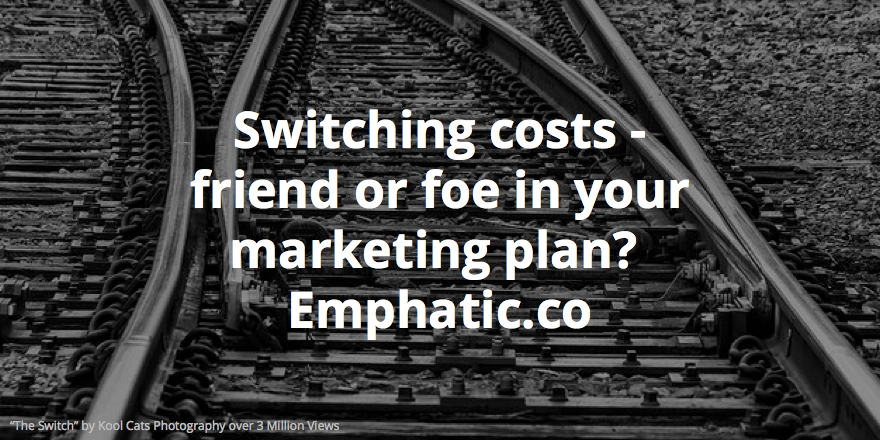 switching costs Emphatic