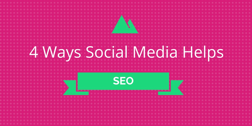 4 ways social media helps SEO