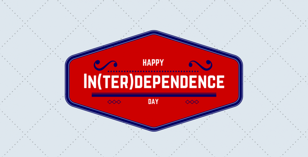 Happy In(ter)dependence Day | Emphatic Social Media Content