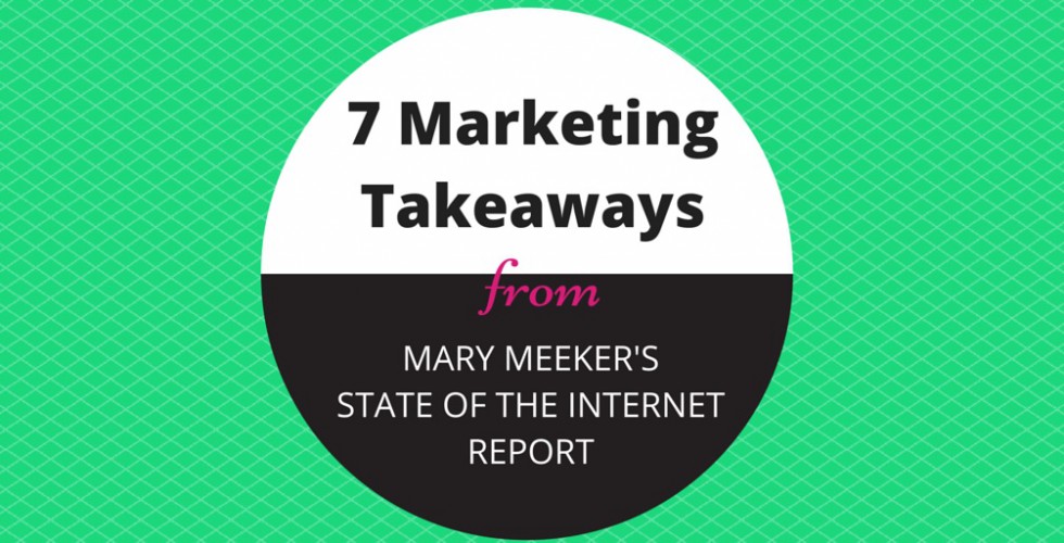 Marketing Takeaways from Mary Meeker's State of the Internet Report - Featured Image